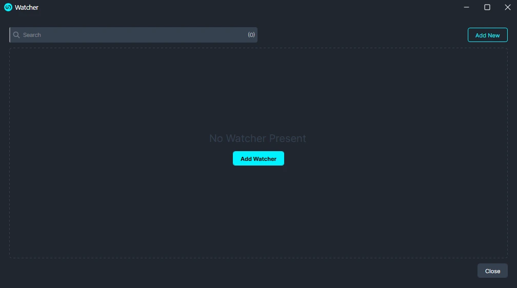 Watcher app window with empty list; shows 'No Watcher Present' and a bright 'Add Watcher' button in the center, plus a search bar on top and 'Add New' at top-right.