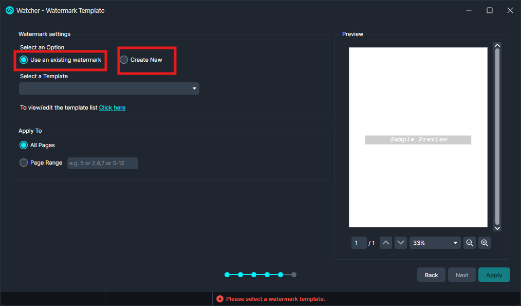 Watermark template settings: left panel shows 'Use an existing watermark' selected and 'Create New' option; 'Select a Template' dropdown; 'To view/edit' link. 'Apply To' set to All Pages; Page Range disabled. Preview pane on the right shows a sample preview with a gray 'Sample Preview' label. Bottom status reads 'Please select a watermark template.'