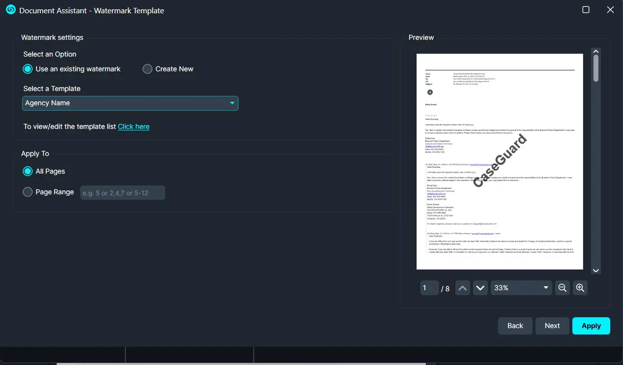 Existing-Watermark | CaseGuard Screenshot of Document Assistant watermark template settings: choose existing watermark or create new; select template 'Agency Name'; preview shows a document with a diagonal 'CaseGuard' watermark; Apply to All Pages with Back, Next, Apply buttons.