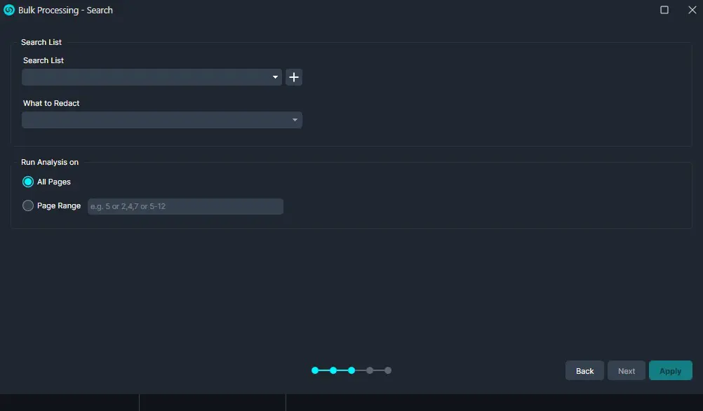 Bulk Processing UI: options for Search List and What to Redact with dropdowns and a + button, on a dark theme screen.
