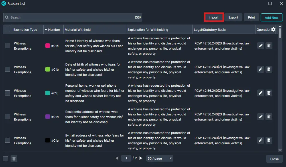 Dark app window titled 'Reason List' with a multi-column table of Witness Exemptions and a top toolbar showing Import, Export, Print, and Add New actions; rows include exemption type, number, material withheld, explanation, and legal basis with edit/delete icons.