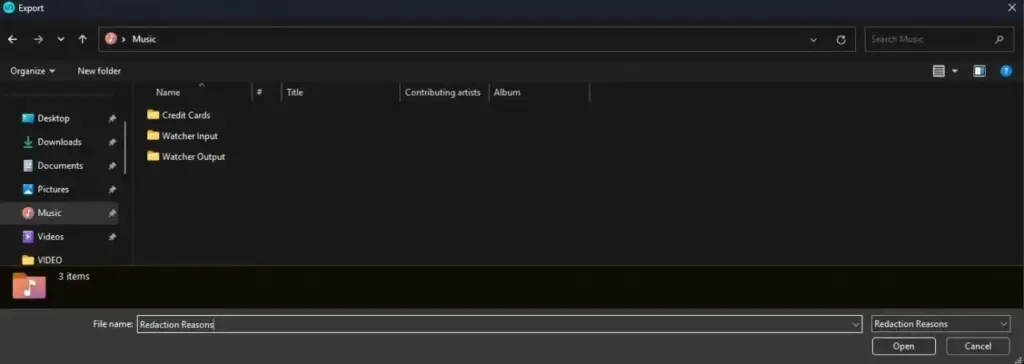 reasons-save | CaseGuard Open file dialog showing the Music folder with three subfolders and a selected file named 'Redaction Reasons' ready to open in a dark themed Windows Explorer window.