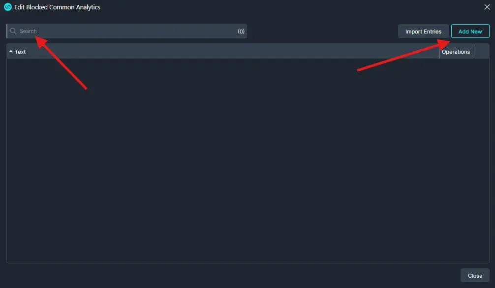 Modal titled 'Edit Blocked Common Analytics' with a search bar and two top-right buttons: Import Entries and Add New; a left pane labeled Text and a large dark workspace.