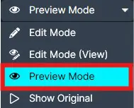 Context menu showing 'Preview Mode' as the active item; other options like 'Edit Mode' and 'Show Original' are visible.