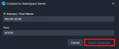 ip-address-port-1 | CaseGuard Connect to TeamSpace Server dialog with IP 192.101.32.50 and port 313131, plus Cancel and Check Connection buttons.
