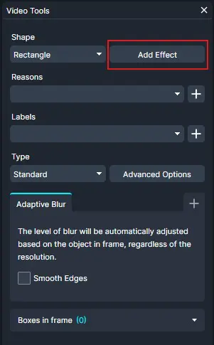HowtoAddDynamicTagstoVideoFiles-VideoTools-2 | CaseGuard Video Tools panel: Shape set to Rectangle with Add Effect button highlighted; sections for Reasons and Labels, Type set to Standard with Advanced Options; Adaptive Blur option explains automatic blur level and Smooth Edges checkbox; Boxes in frame (0) at bottom.