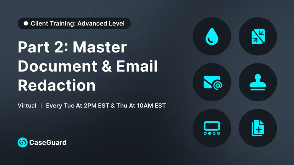 Training slide for Part 2: Master Document & Email Redaction in Advanced Level virtual session, CaseGuard branding on left.