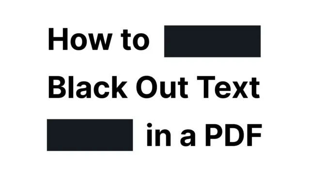Header graphic for "How to Black Out Text in a PDF" with two words covered by black redaction bars