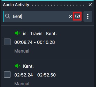 Audio Activity panel showing a search for'kent' with two results: 'is Travis Kent.' (00:08.74–00:10.28) and 'Kent,' (02:52.24–02:52.50), both labeled Manual with checkboxes.
