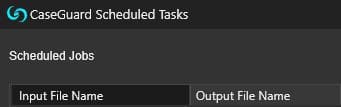caseguard-scheduled-tasks-screens | CaseGuard caseguard-scheduled-tasks-screens