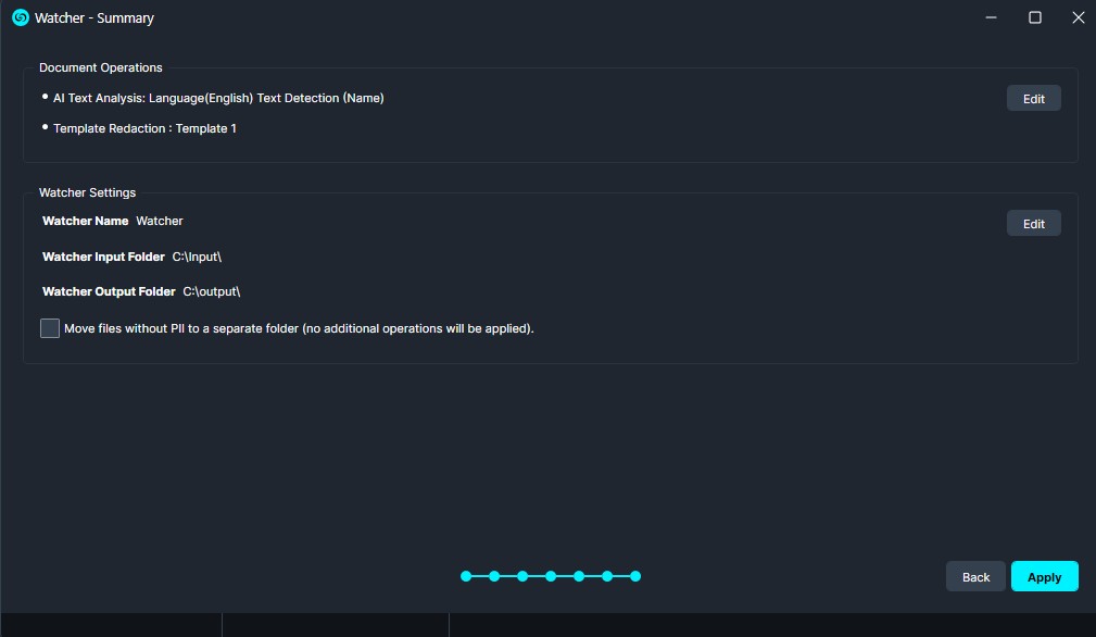 Watcher configuration panel: Document Operations (AI Text Analysis and Template Redaction) and Watcher Settings with name, input/output folders, a checkbox for moving files without PII; Back and Apply buttons with a progress indicator below.