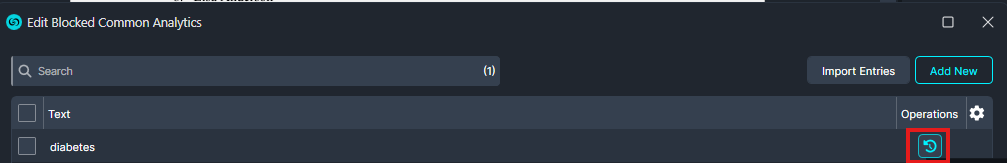 Screenshot of the Edit Blocked Common Analytics interface: a search bar, a list with items 'Text' and 'diabetes', and action buttons 'Import Entries' and 'Add New', with a settings gear icon and a highlighted action icon on the right.