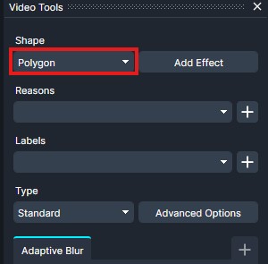 polygon | CaseGuard Screenshot of a Video Tools UI panel; Shape is set to Polygon with an Add Effect button nearby, and Type is Standard with Advanced Options. Adaptive Blur appears as a tab or option at the bottom.