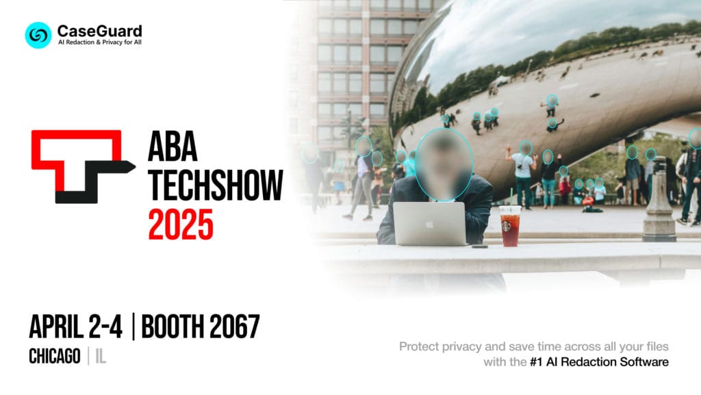 CaseGuard attends the ABA tech show, April 2-4 at booth 2067 in Chicago, IL