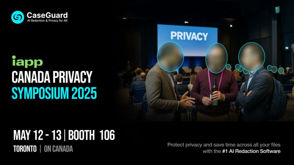 CaseGuard attends IAPP 2025 in Toronto.