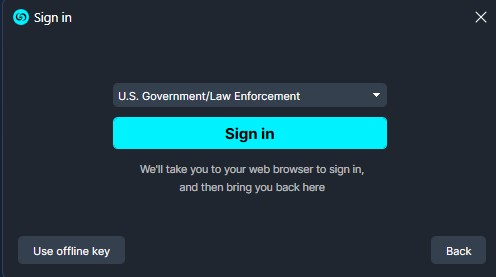 Sign-in dialog with a dropdown (U.S. Government/Law Enforcement), cyan Sign in button, helper text about opening a browser, and Use offline key / Back options.