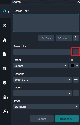 Dark-themed search panel showing fields: Search Text input, Search List with a plus button, Effect set to Redact with Fill color, Reasons, Labels, Type (Standard), and actions Redact / Redact All.
