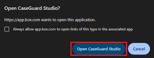 Dialog asking to open CaseGuard Studio from app.box.com, with buttons 'Open CaseGuard Studio' and 'Cancel', and a checkbox to "Always allow app.box.com to open links of this type in the associated app".